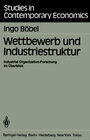 Buchcover Wettbewerb und Industriestruktur