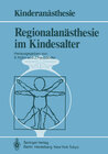 Buchcover Regionalanästhesie im Kindesalter