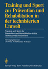 Buchcover Training und Sport zur Prävention und Rehabilitation in der technisierten Umwelt / Training and Sport for Prevention and