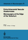 Buchcover Extra-Intracranial Vascular Anastomoses Microsurgery at the Edge of the Tentorium
