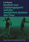 Buchcover Einfluß von Leistungssport auf das endokrine System der Frau