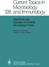 Buchcover Specificity and Function of Clonally Developing T Cells