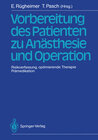 Buchcover Vorbereitung des Patienten zu Anästhesie und Operation