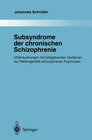 Buchcover Subsyndrome der chronischen Schizophrenie
