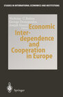 Buchcover Economic Interdependence and Cooperation in Europe