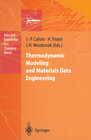 Buchcover Thermodynamic Modeling and Materials Data Engineering