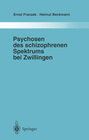 Buchcover Psychosen des schizophrenen Spektrums bei Zwillingen