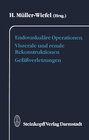 Buchcover Endovaskuläre Operationen Viszerale und renale Rekonstruktionen Gefäßverletzungen