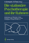 Buchcover Die stationäre Psychotherapie und ihr Rahmen