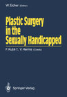 Buchcover Plastic Surgery in the Sexually Handicapped
