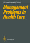 Buchcover Management Problems in Health Care