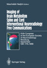 Buchcover Imaging of Brain Metabolism Spine and Cord Interventional Neuroradiology Free Communications