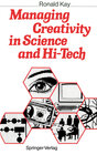 Buchcover Managing Creativity in Science and Hi-Tech