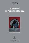 Buchcover A Primer in Petri Net Design