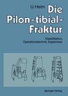 Buchcover Die Pilon-tibial-Fraktur