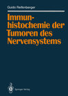 Buchcover Immunhistochemie der Tumoren des Nervensystems