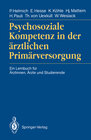 Buchcover Psychosoziale Kompetenz in der ärztlichen Primärversorgung