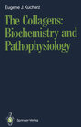 Buchcover The Collagens: Biochemistry and Pathophysiology