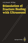 Buchcover Stimulation of Fracture Healing with Ultrasound