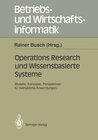 Buchcover Operations Research und Wissenbasierte Systeme