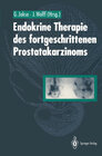 Buchcover Endokrine Therapie des fortgeschrittenen Prostatakarzinoms