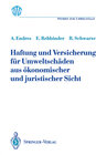 Buchcover Haftung und Versicherung für Umweltschäden aus ökonomischer und juristischer Sicht