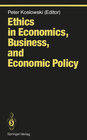 Buchcover Ethics in Economics, Business, and Economic Policy