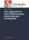Buchcover New Approaches in Cancer Pharmacology: Drug Design and Development