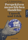 Buchcover Perspektiven menschlichen Handelns: Umwelt und Ethik