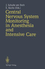 Buchcover Central Nervous System Monitoring in Anesthesia and Intensive Care