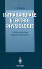 Buchcover Intrakardiale Elektrophysiologie