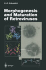 Buchcover Morphogenesis and Maturation of Retroviruses