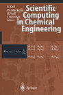 Buchcover Scientific Computing in Chemical Engineering