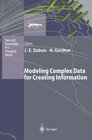 Buchcover Modeling Complex Data for Creating Information