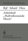Buchcover Arbeitsbuch „Makroökonomische Theorie”