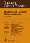 Buchcover Structure and Collisions of Ions and Atoms
