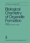 Buchcover Biological Chemistry of Organelle Formation