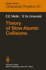 Buchcover Theory of Slow Atomic Collisions