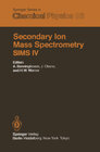 Buchcover Secondary Ion Mass Spectrometry SIMS IV