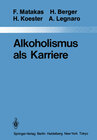 Buchcover Alkoholismus als Karriere