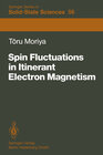 Buchcover Spin Fluctuations in Itinerant Electron Magnetism