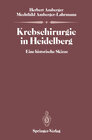 Buchcover Krebschirurgie in Heidelberg