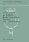 Buchcover Neue Aspekte zu Ketamin in der Anaesthesie, Intensiv- und Notfallmedizin