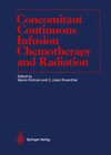 Buchcover Concomitant Continuous Infusion Chemotherapy and Radiation