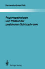 Buchcover Psychopathologie und Verlauf der postakuten Schizophrenie