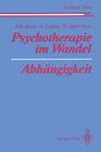 Buchcover Psychotherapie im Wandel Abhängigkeit