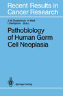 Buchcover Pathobiology of Human Germ Cell Neoplasia