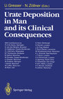 Buchcover Urate Deposition in Man and its Clinical Consequences