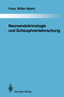 Buchcover Neuroendokrinologie und Schizophrenieforschung