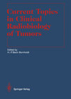 Buchcover Current Topics in Clinical Radiobiology of Tumors